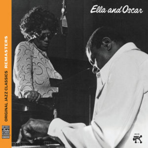 Ella Fitzgerald/Oscar Peterson – Ella And Oscar (OJC Remasters)