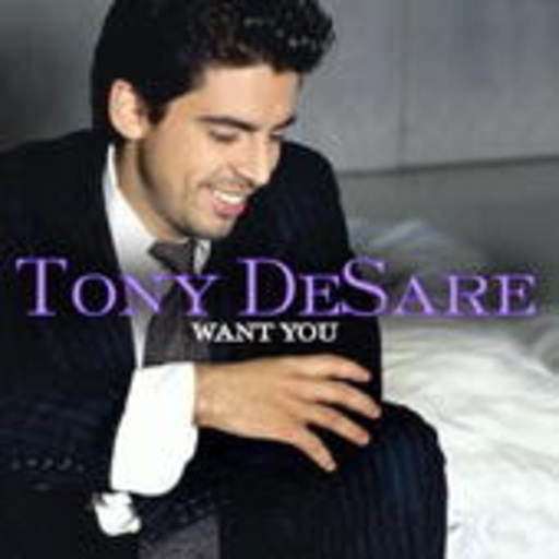 Tony DeSare – Want You