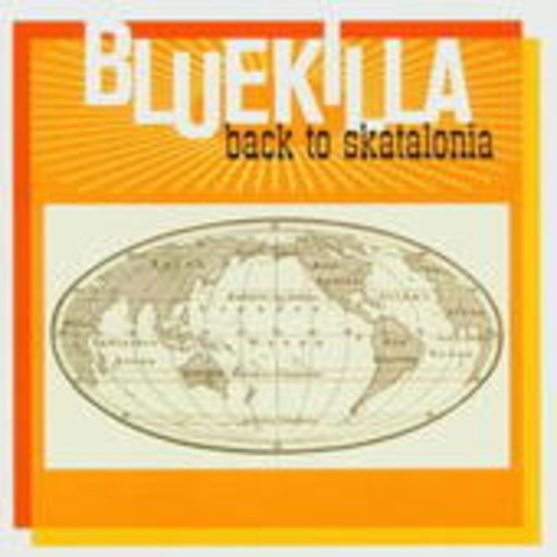 Bluekilla – Back To Skatalonia
