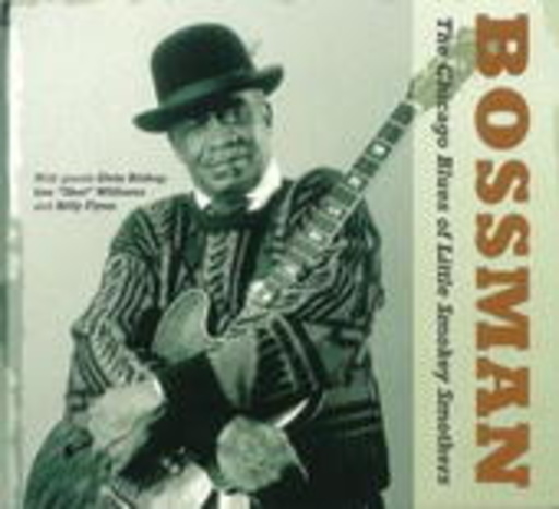 Little Smokey Smothers – Bossman