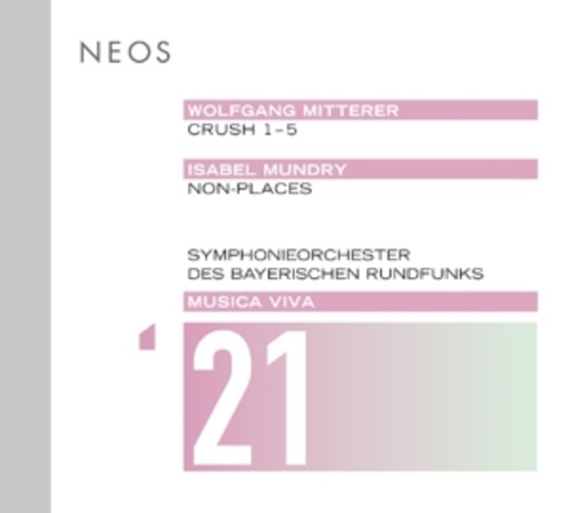 Nicolas Hodges/Peter Rundel – Crush 1-5/Non-Places