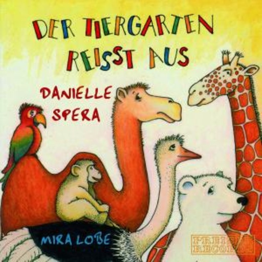 Danielle Spera – Der Tiergarten reisst aus