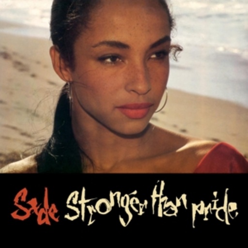Sade – Stronger Than Pride