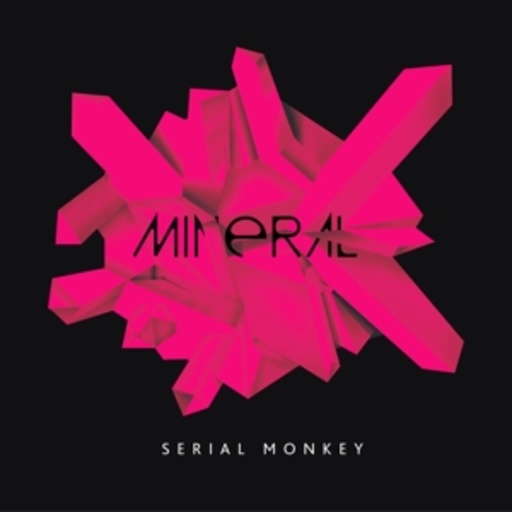 Mineral – Serial Monkey