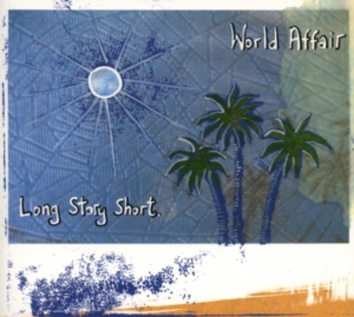 World Affair – Long Story Short
