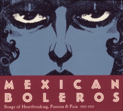 Diverse – Mexican Boleros 1927-1957