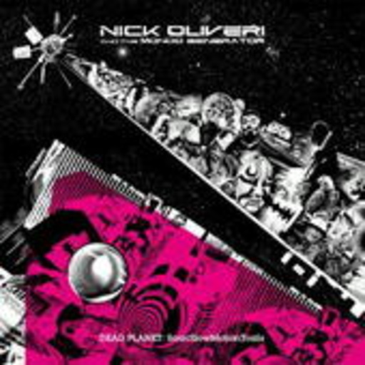 Nick Oliveri & Mondo Generator – Dead Planet: Sonic Slow Motion Trails