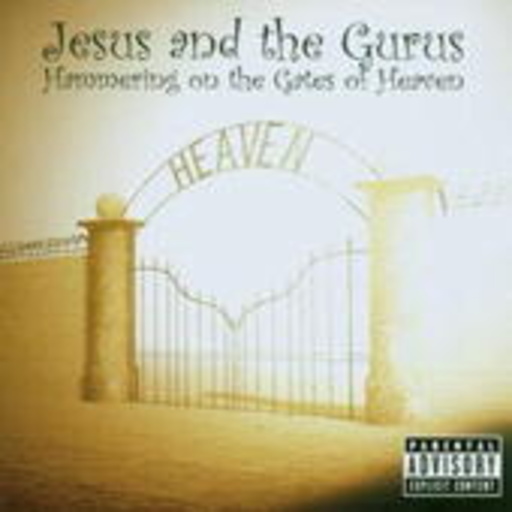 Jesus And The Gurus – Hammering At The Gates Of Hell