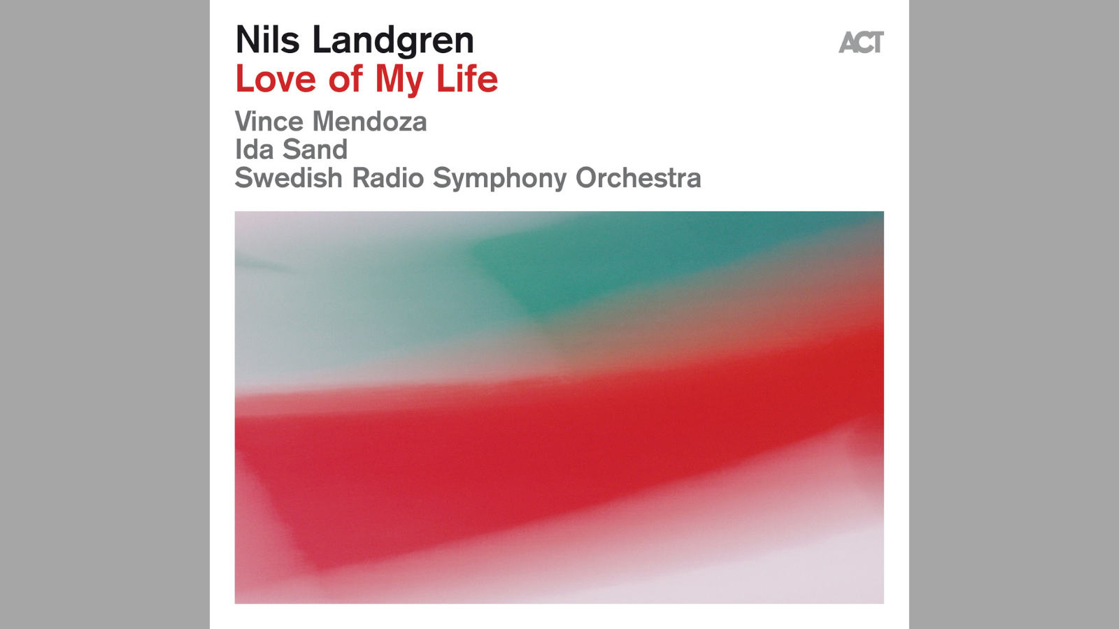 Am 13. Fwebruar erscheint über ACT Music das Album "Love Of My Life" von Nils Landgren.