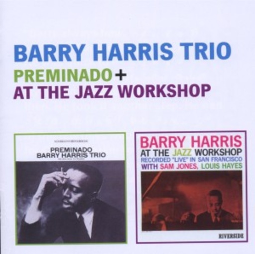 Barry Harris Trio – Preminado/At The Jazz Workshop