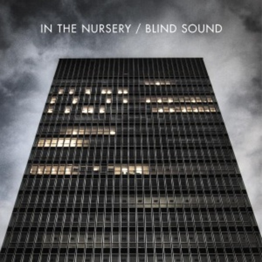 In The Nursery – Blind Sound