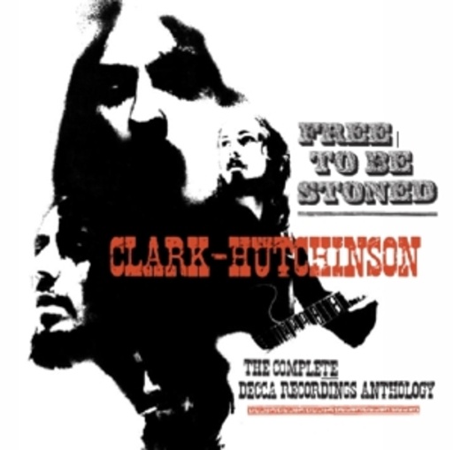 Clark-Hutchinson – Free To Be Stoned