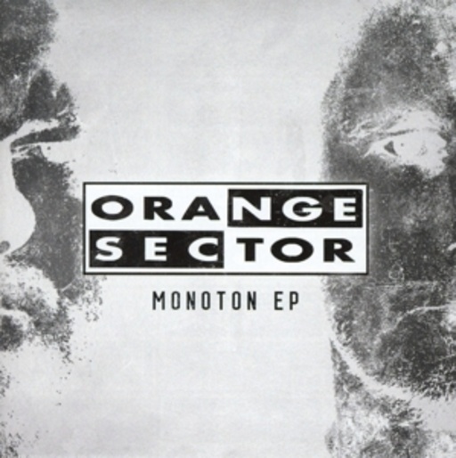 Orange Sektor – Monoton