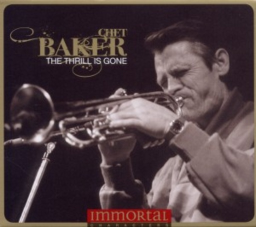 Chet Baker – The Thrill Is Gone