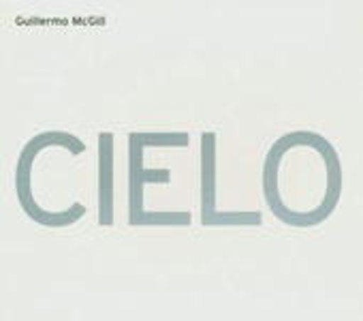 Guillermo McGill – Cielo