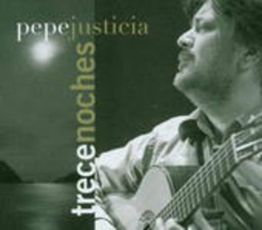 Pepe Justicia – Trece Noches