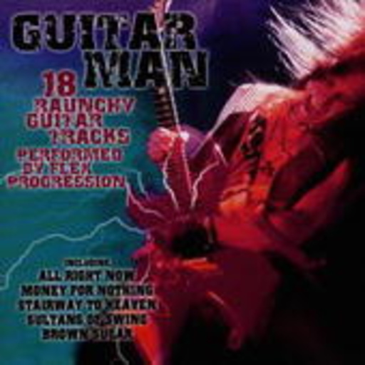 Flex Progression – Guitar Man: Raunchy Guitar Tracks