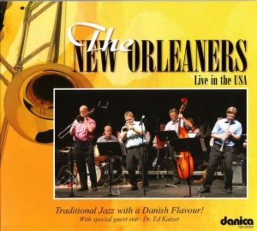 New Orleaners – Live In The USA - Trad Jazz With A Danish Flavour