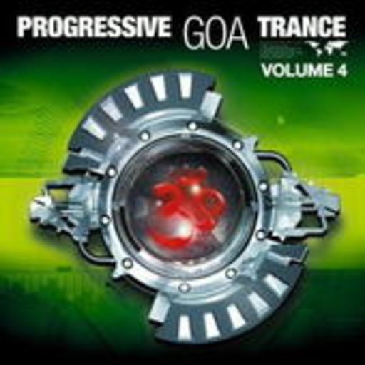Progressive Goa Trance Volume 4