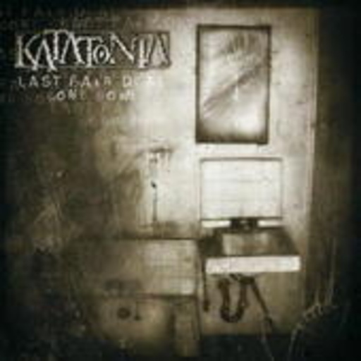 Katatonia – Last Fair Deal Gone Down