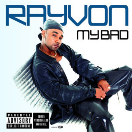 Rayvon – My Bad
