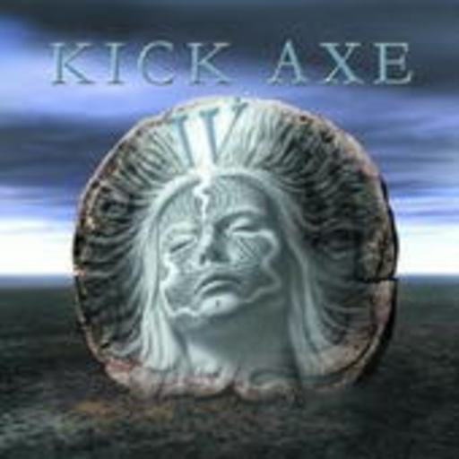 Kick Axe – IV