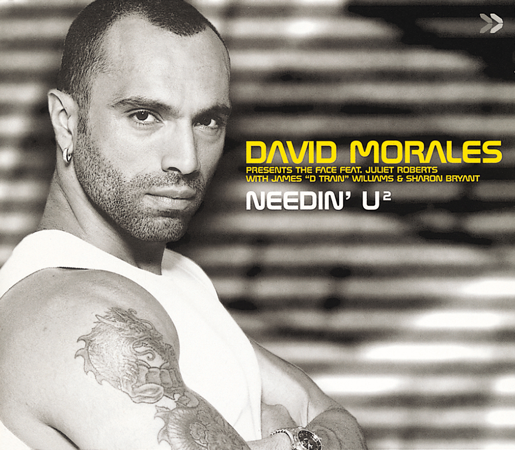 David Morales pres. The Face – Needin' U2 (Remix)
