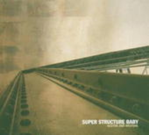 Keston & Westdal – Super Structure Baby