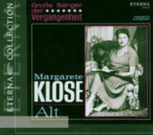 Margarete Klose – Große Sänger der Vergangenheit