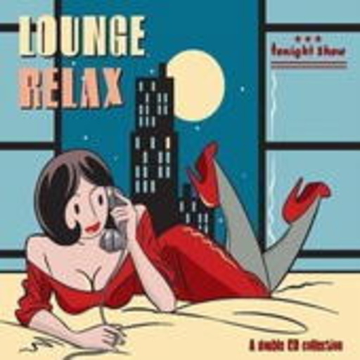 Diverse – Tonight Show: Lounge Relax