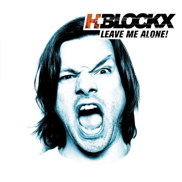H-BlockX – Leave Me Alone