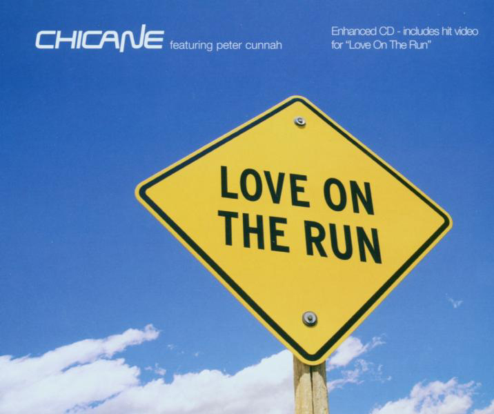 Chicane – Love On The Run