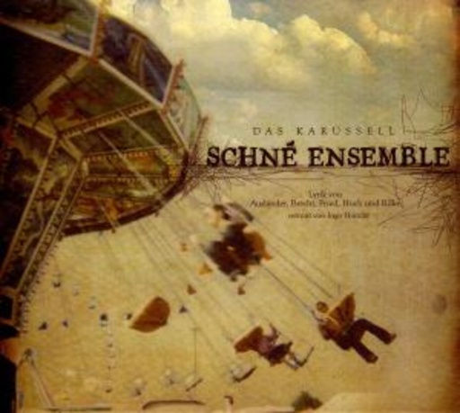 Schné Ensemble – Das Karussel