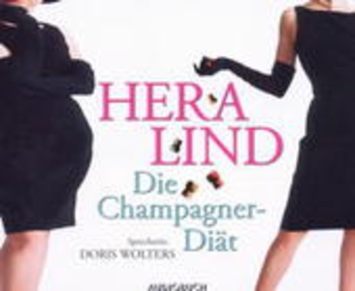 Doris Wolters – Die Champagner-Diät (Gekürzte Lesung)