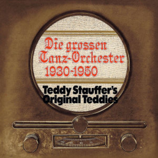 Die grossen Tanz-Orchester 1930-1950