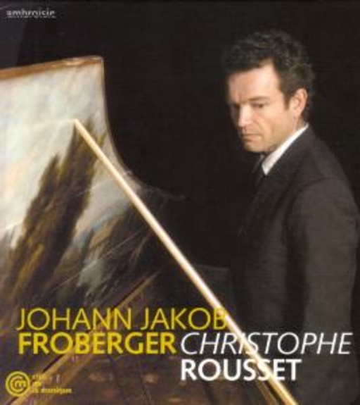Christophe Rousset – Cembalosuiten 2,7,8,9,10 & 12