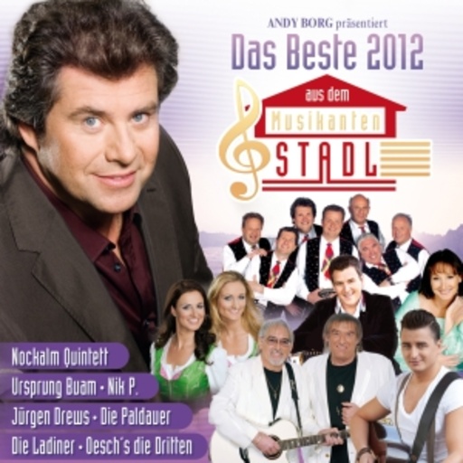 Diverse – Das Beste 2012 aus dem Musikantenstadl - Andy Borg präsentiert