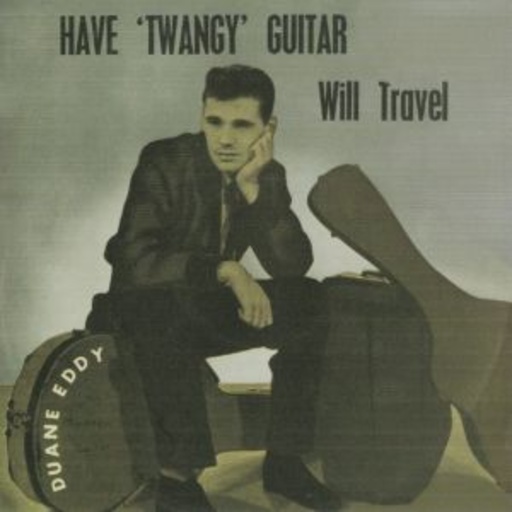 Duane Eddy – Will Travell