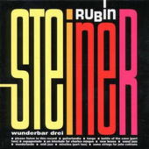 Rubin Steiner – Wunderbar Drei