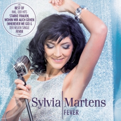 Sylvia Martens – Fever - Best Of
