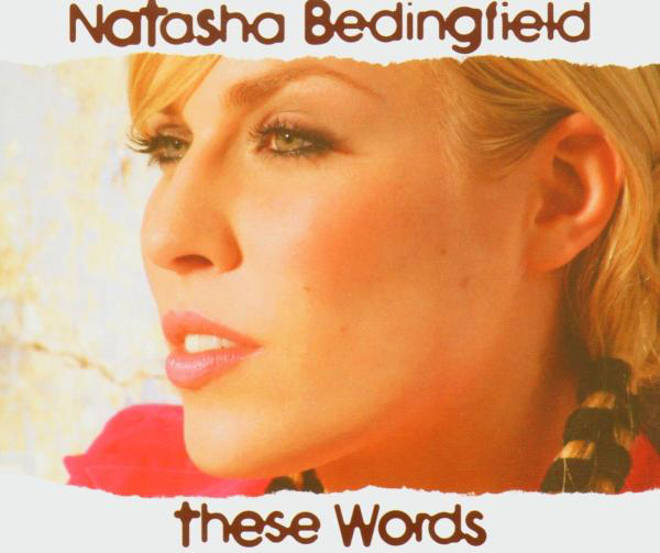 Natasha Bedingfield – These Words