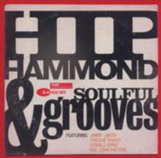 Diverse – Blue Note Explosion - Hip Hammond & Soulful Grooves