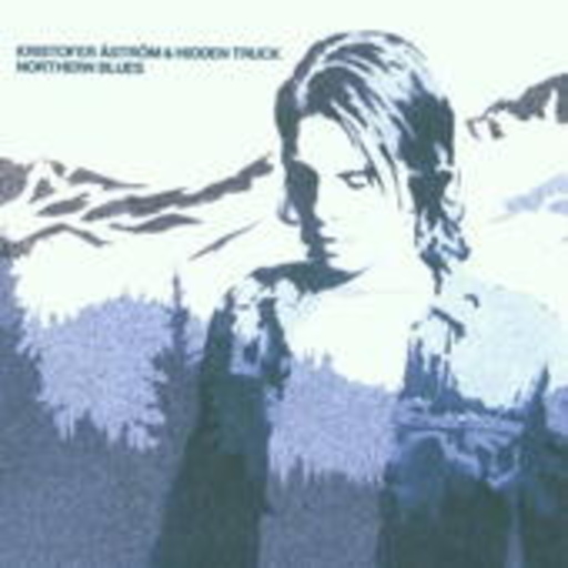 Kristofer Aström & Hidden Truck – Northern Blues