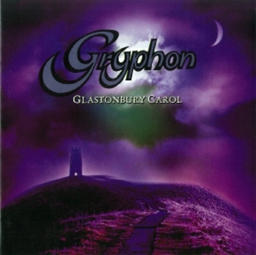 Gryphon – Glastonbury Carol