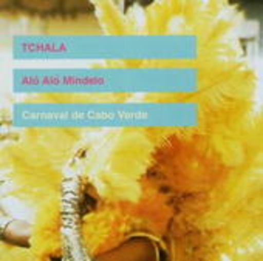 Tchala – Alo Alo Mindelo