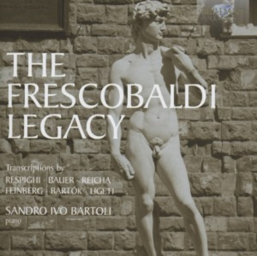 Sandro Ivo Bartoli – The Frescobaldi Legacy