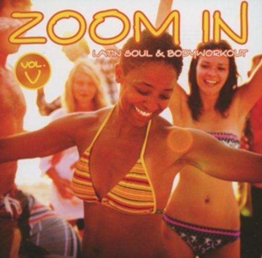 Diverse – Zoom In Vol. 5 - Latin Soul & Bodyworkout