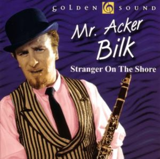Mr. Acker Bilk – Stranger On The Shore