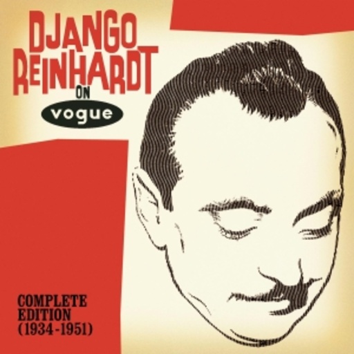 Django Reinhardt – Django Reinhardt On Vogue - Complete Edition (1934-1951)