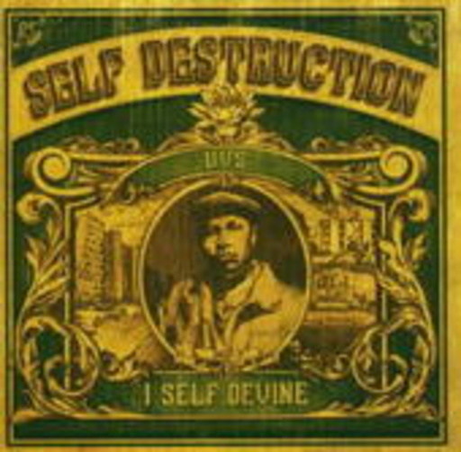 I Self Divine – Self Destruction